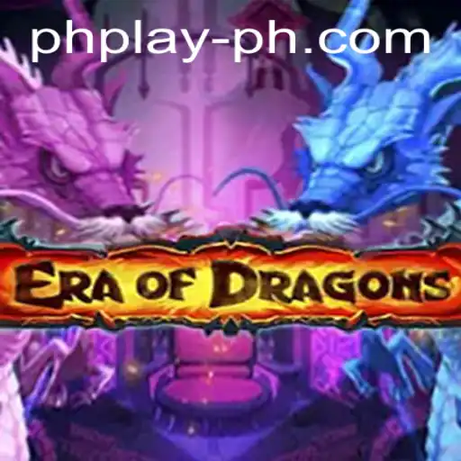 Era of Dragons: Exploring the Mystical World of 'PH Play'